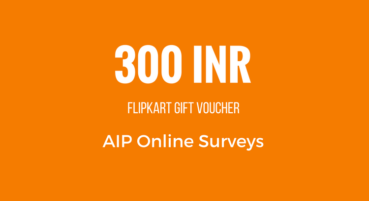 300 INR Reward - AIP Online Surveys - Earn Extra Income Online